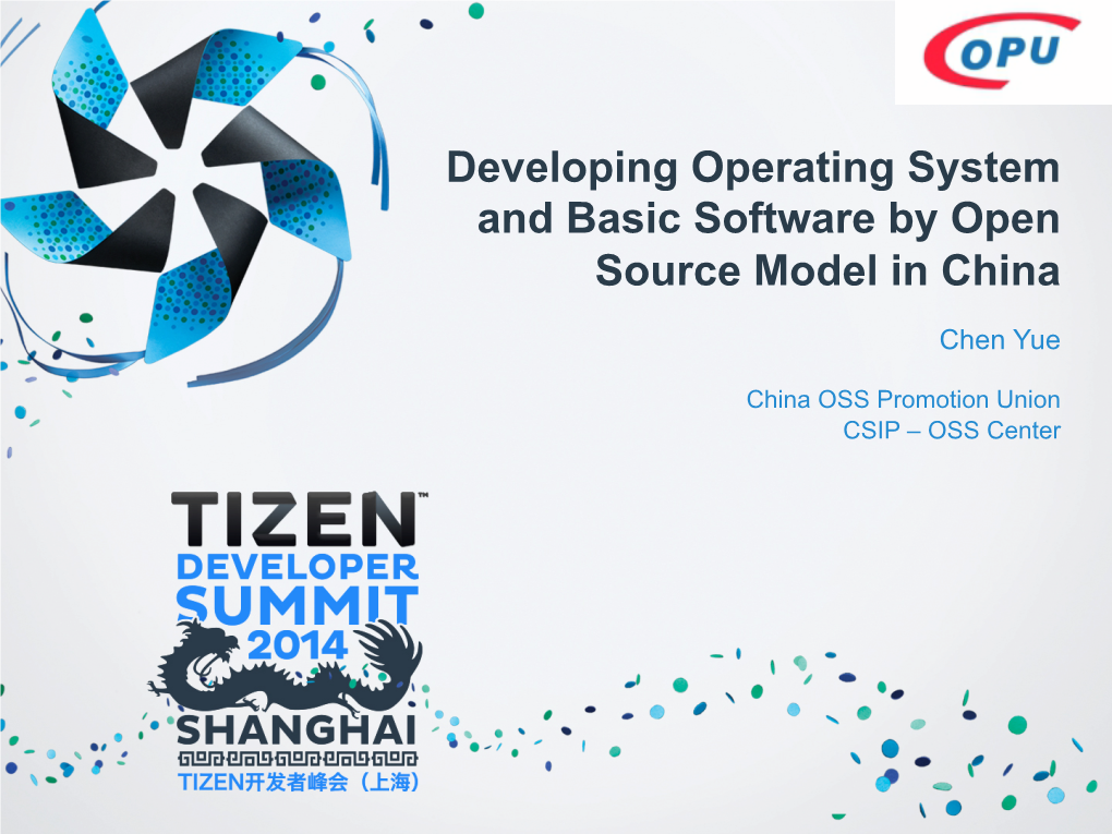 Developing Operating System and Basic Software by Open Source Model in China