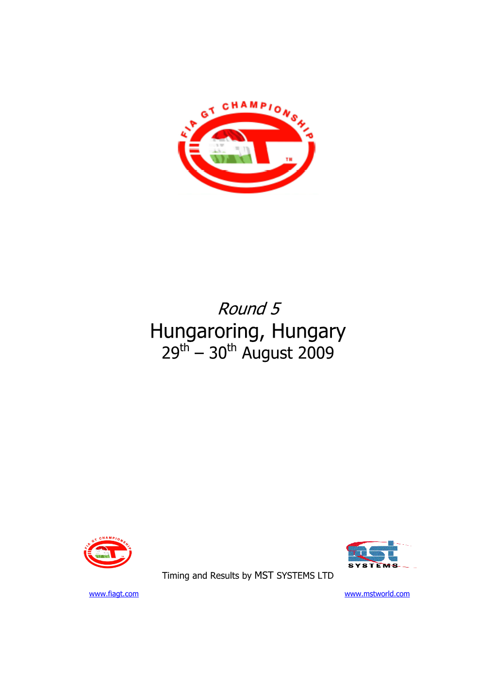 Hungaroring, Hungary 29Th – 30Th August 2009