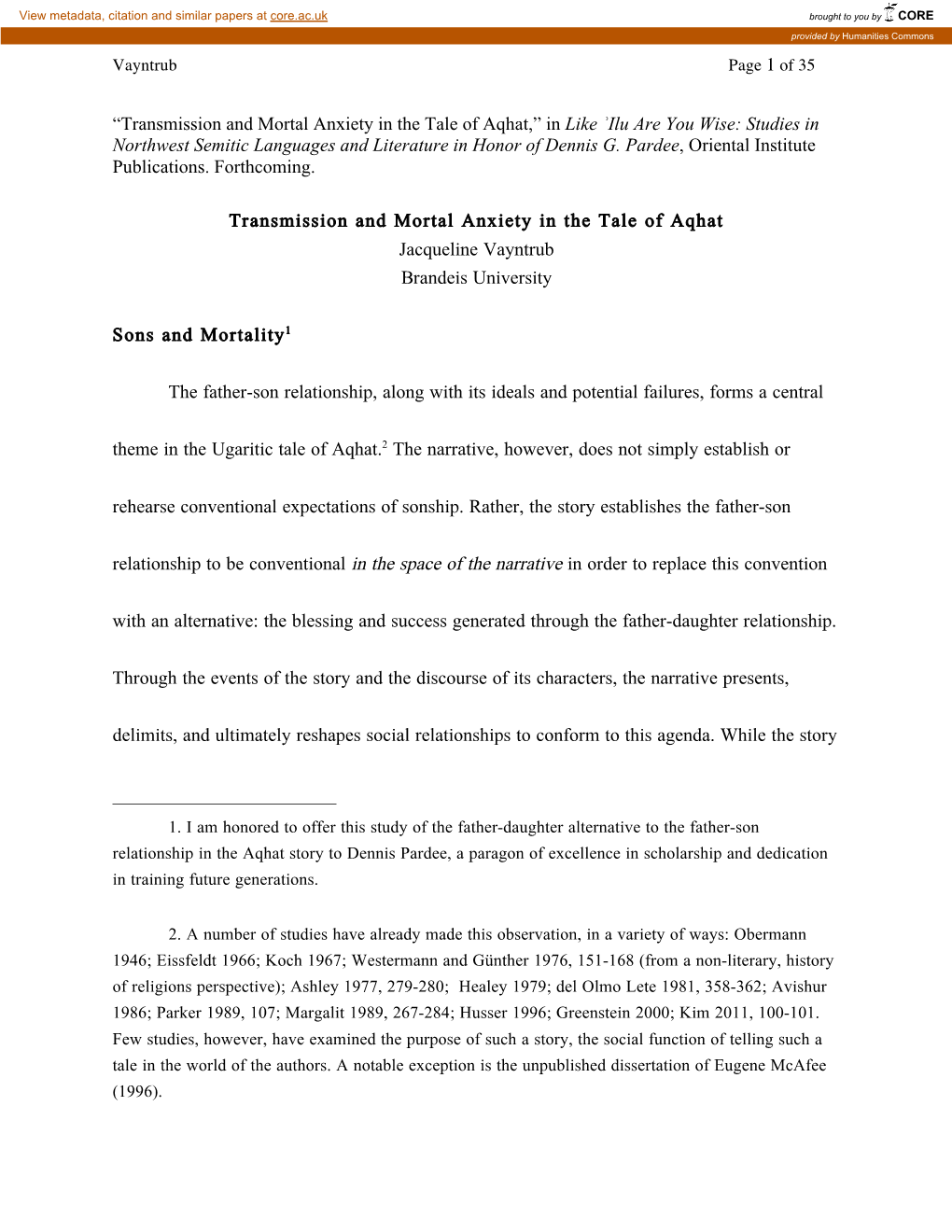 Transmission and Mortal Anxiety in the Tale of Aqhat,” in Like ʾilu Are You Wise: Studies in Northwest Semitic Languages and Literature in Honor of Dennis G