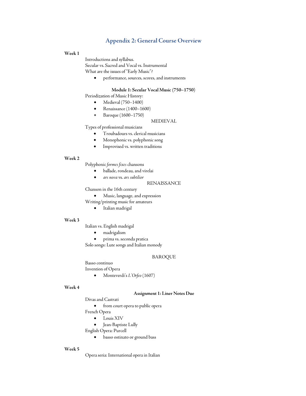 Appendix 2: General Course Overview