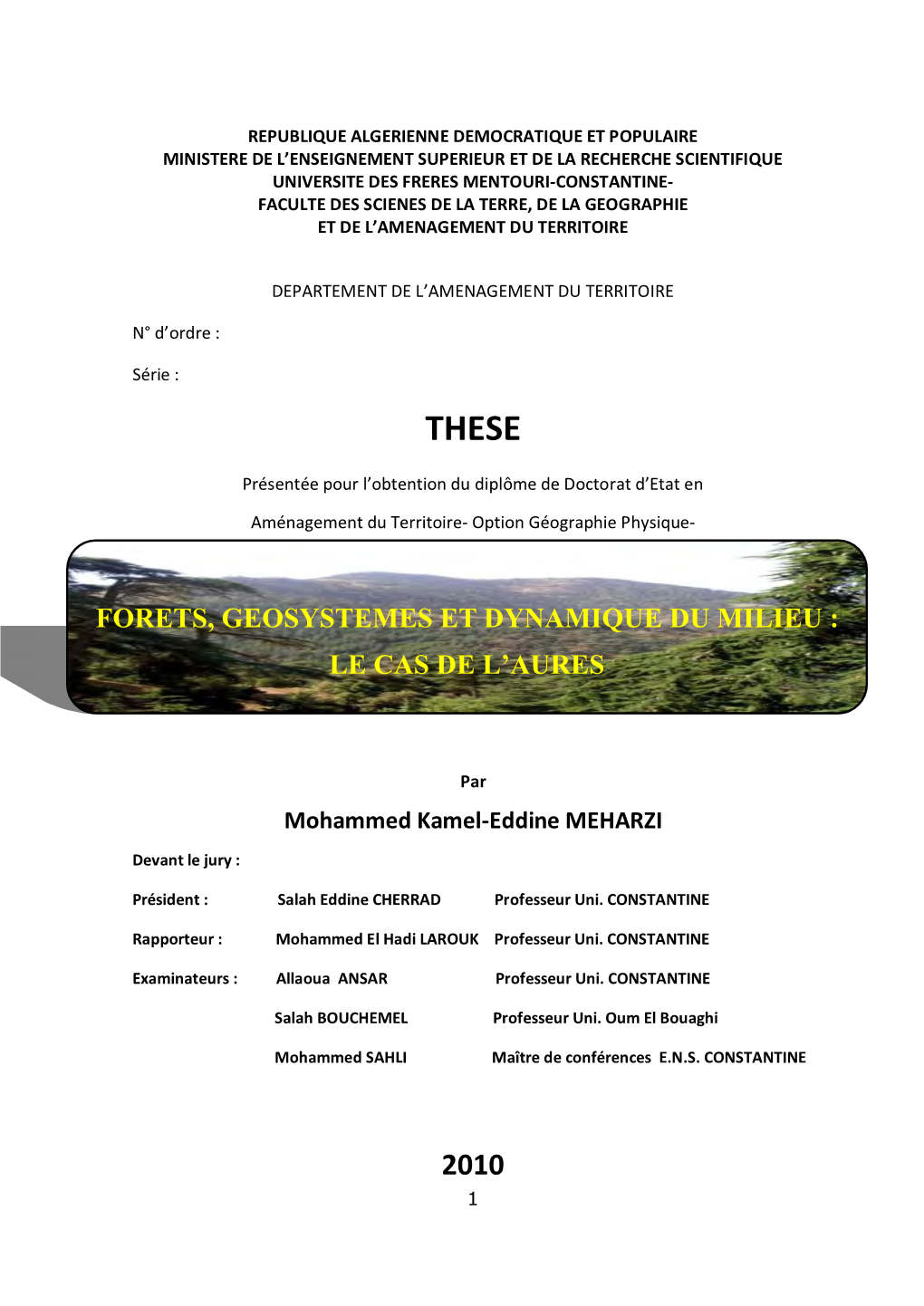 Forets, Geosystemes Et Dynamique Du Milieu : Le Cas De L'aures