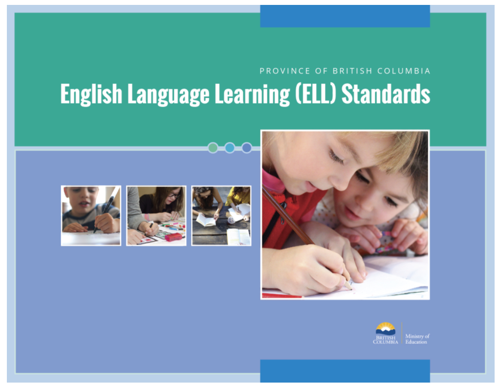 ENGLISH LANGUAGE LEARNING (ELL) STANDARDS 2017 3 Acknowledgments Introduction to the ELL Standards