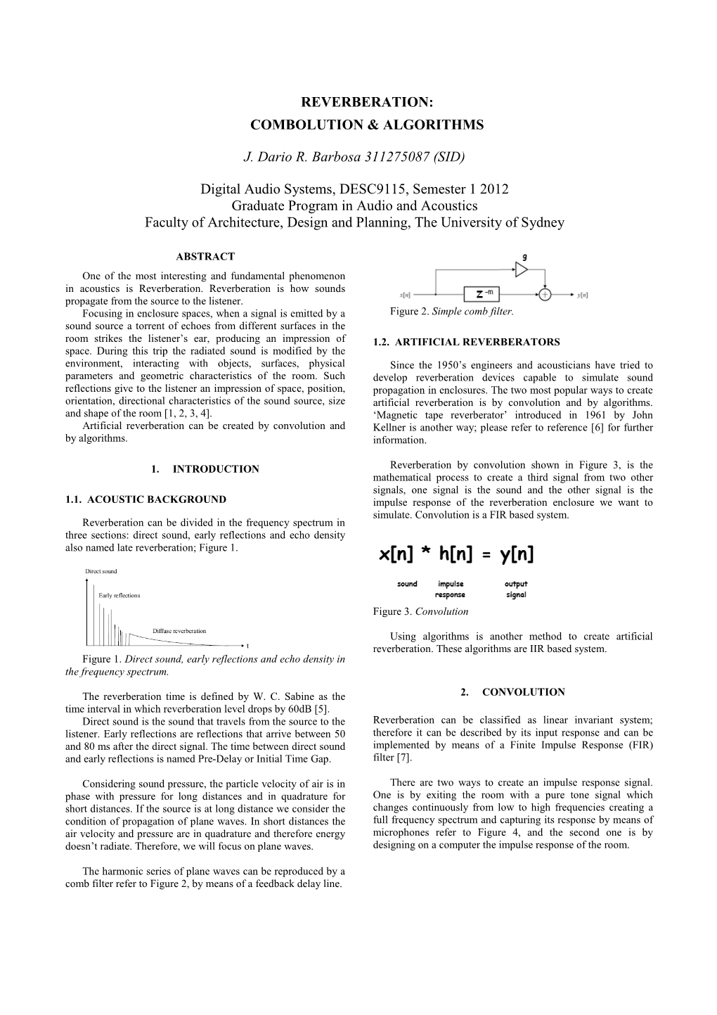 REVERBERATION: COMBOLUTION & ALGORITHMS J. Dario R. Barbosa