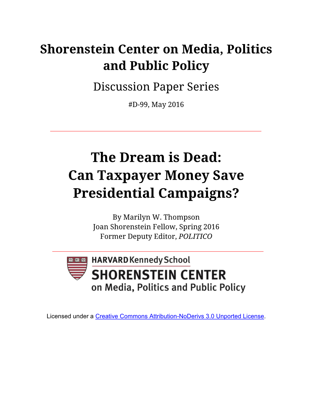 The Dream Is Dead: Can Taxpayer Money Save Presidential Campaigns?