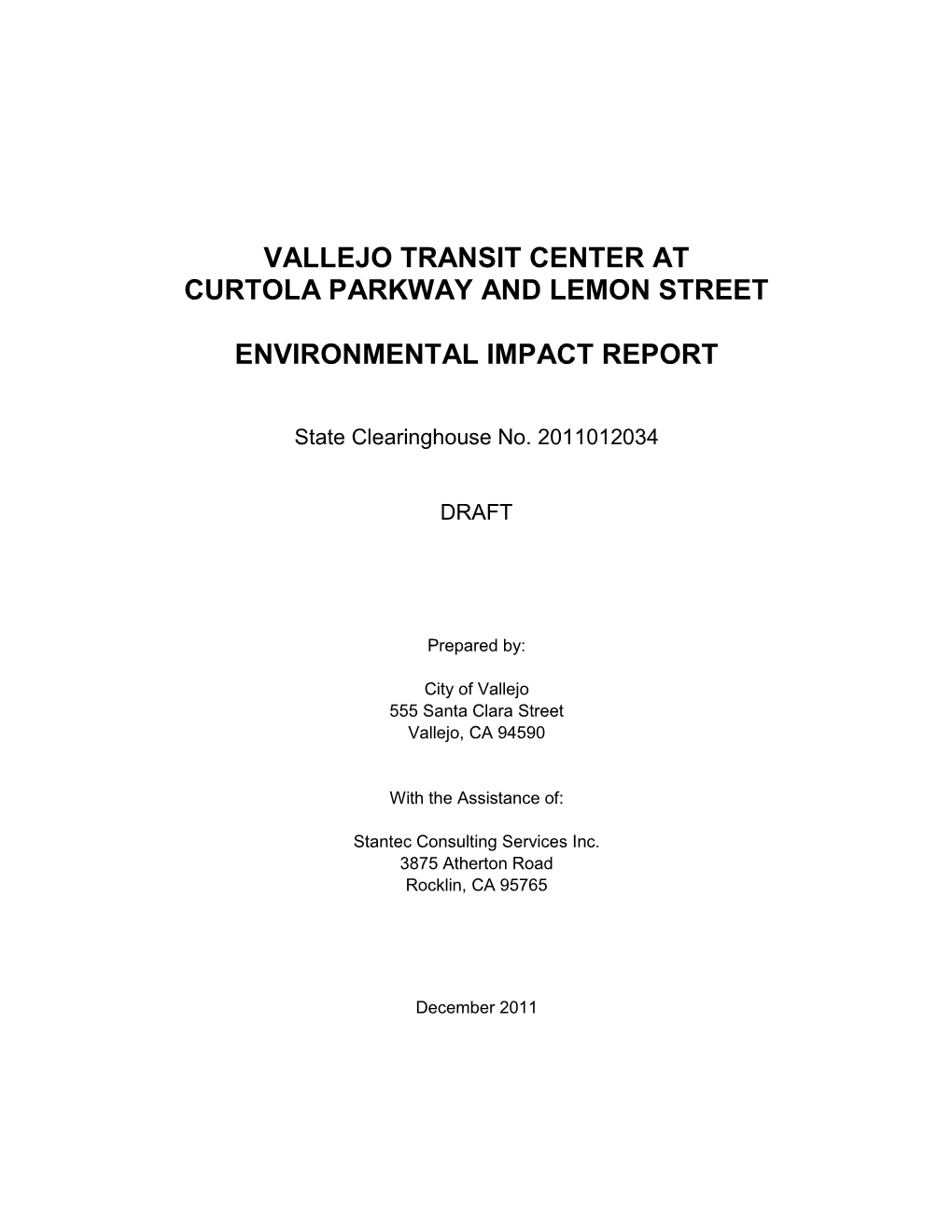 Vallejo Transit Center at Curtola Parkway and Lemon Street