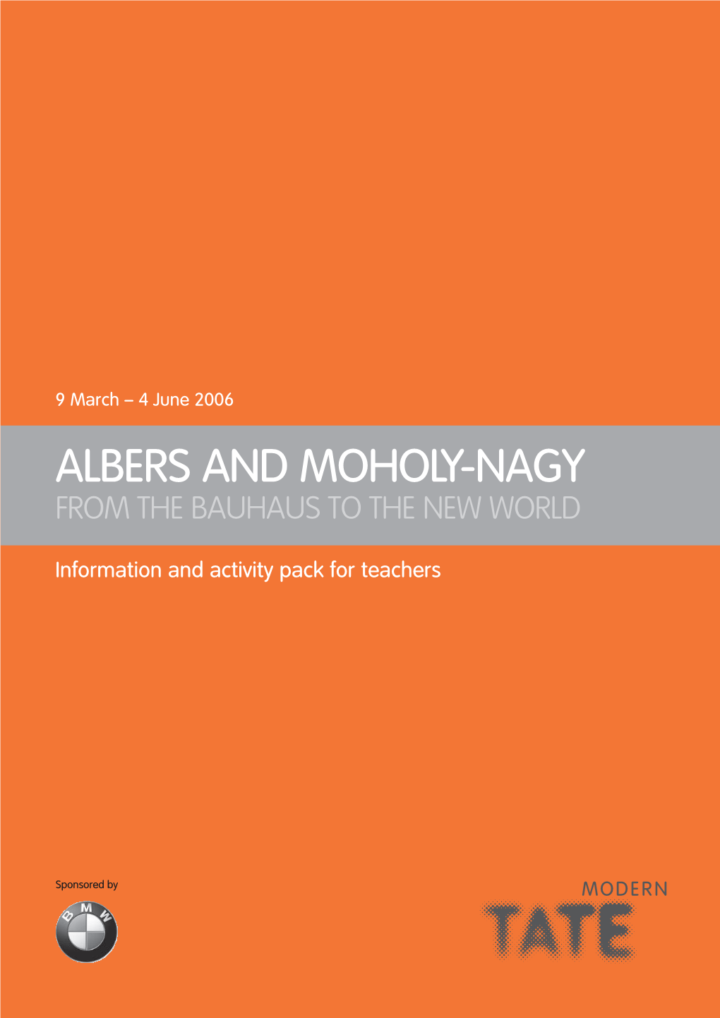 Albers and Moholy-Nagy Teachers' Pack