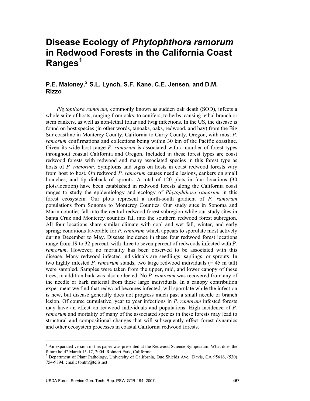 Disease Ecology of Phytophthora Ramorum in Redwood Forests in the California Coast Ranges1