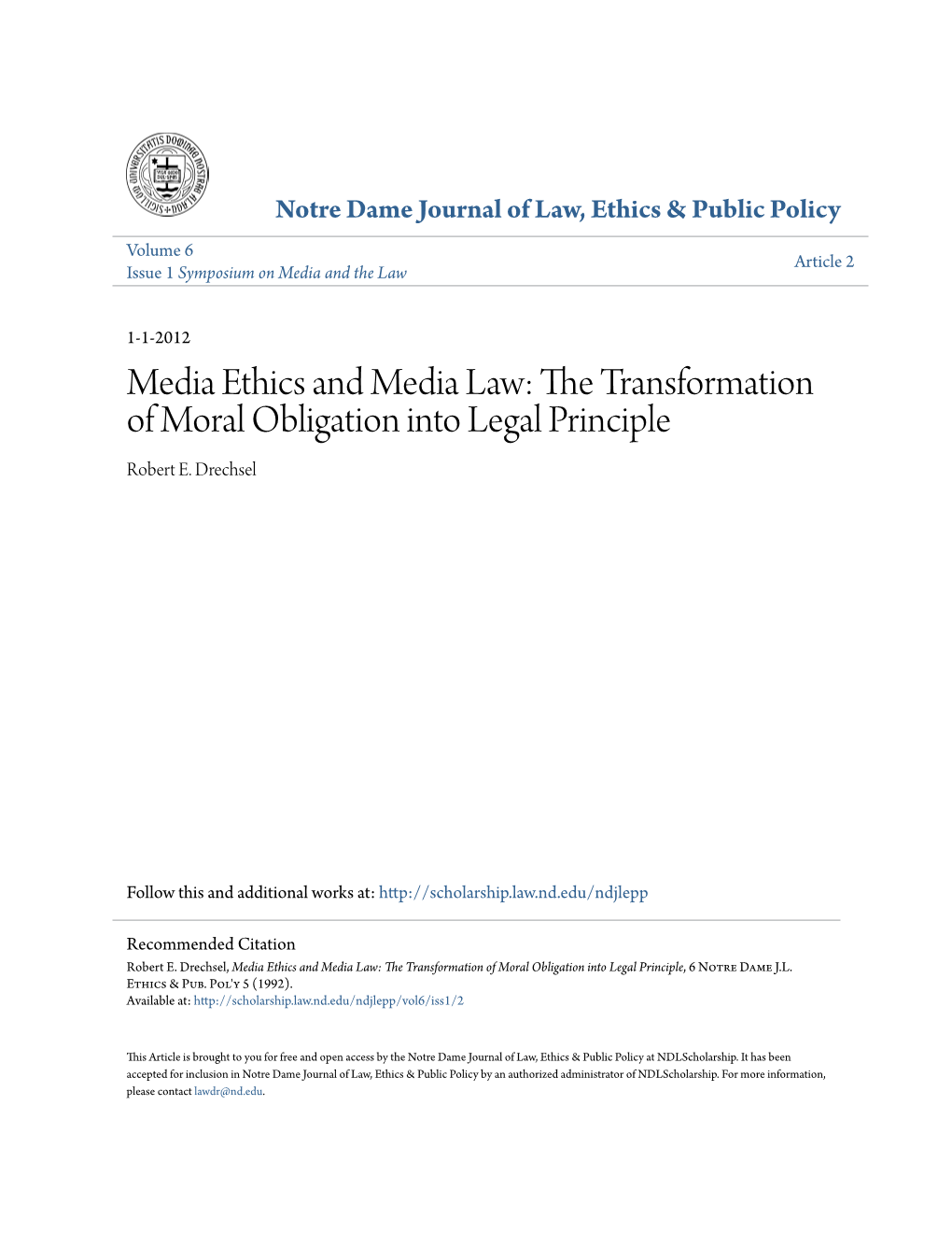 Media Ethics and Media Law: the Transformation of Moral Obligation Into Legal Principle, 6 Notre Dame J.L