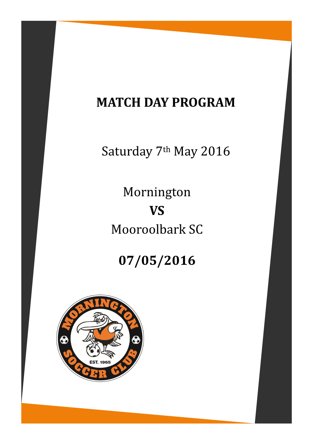 Mornington VS Mooroolbark SC 07/05/2016 MATCH DAY