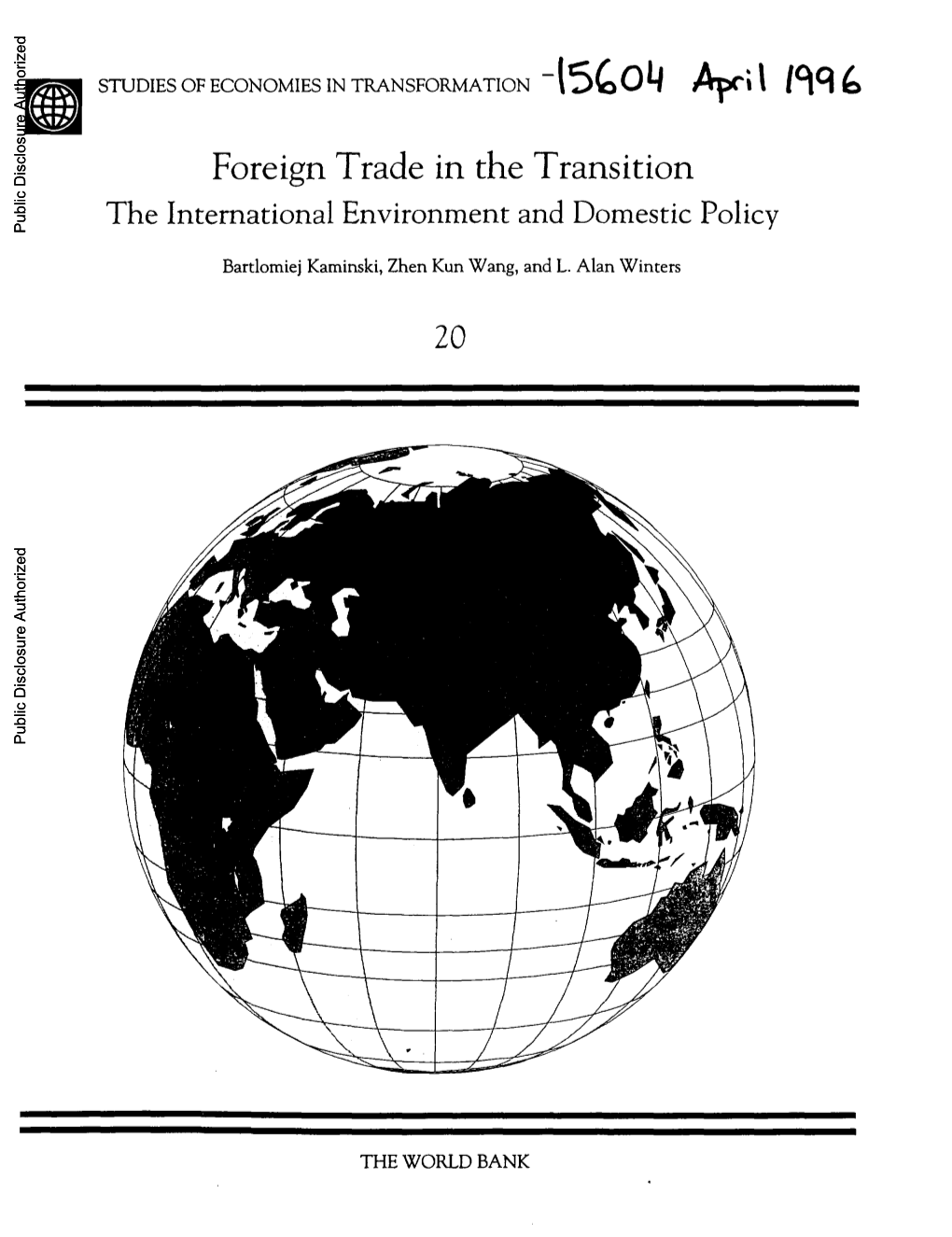 Foreign Trade in the Transition the International Environment and Domestic Policy Public Disclosure Authorized