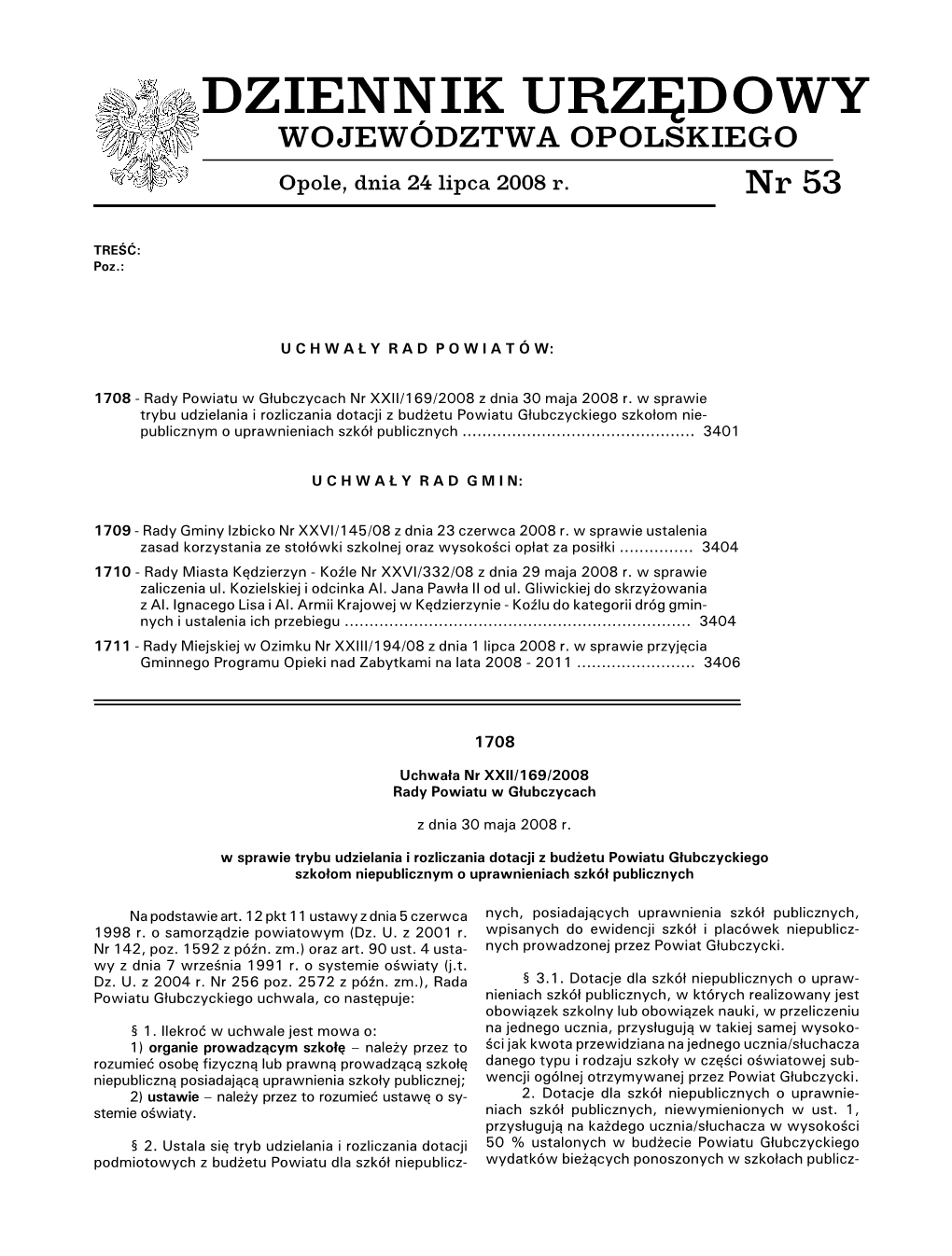 DZIENNIK URZĘDOWY WOJEWÓDZTWA OPOLSKIEGO Opole, Dnia 24 Lipca 2008 R