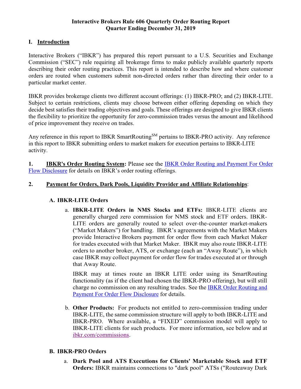 Interactive Brokers Rule 606 Quarterly Order Routing Report Quarter Ending December 31, 2019