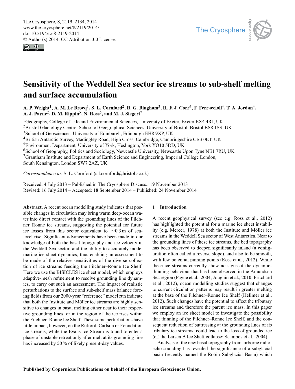 Sensitivity of the Weddell Sea Sector Ice Streams to Sub-Shelf Melting and Surface Accumulation