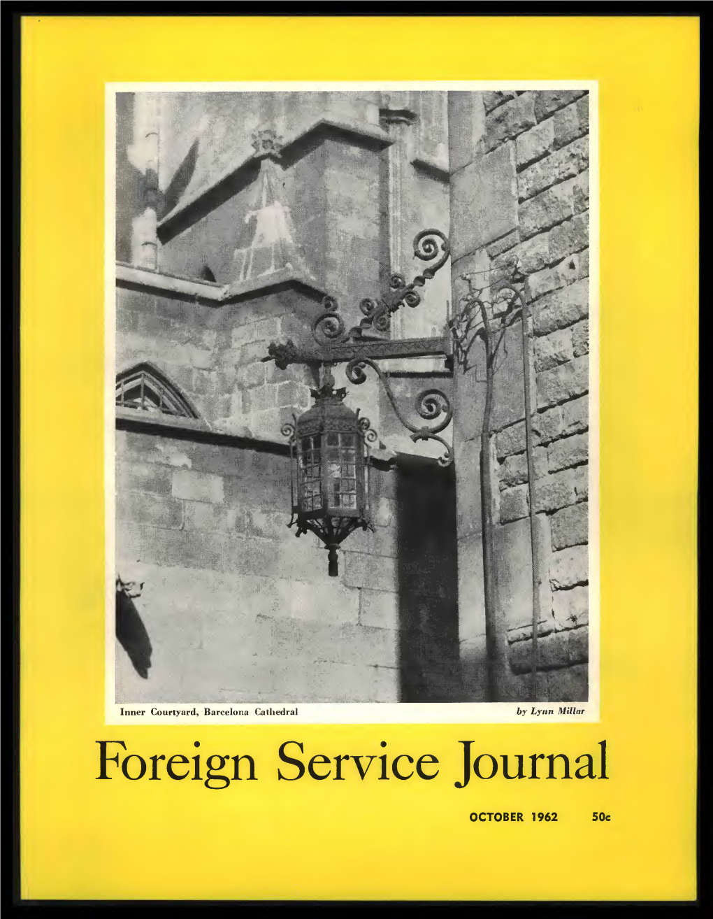 The Foreign Service Journal, October 1962