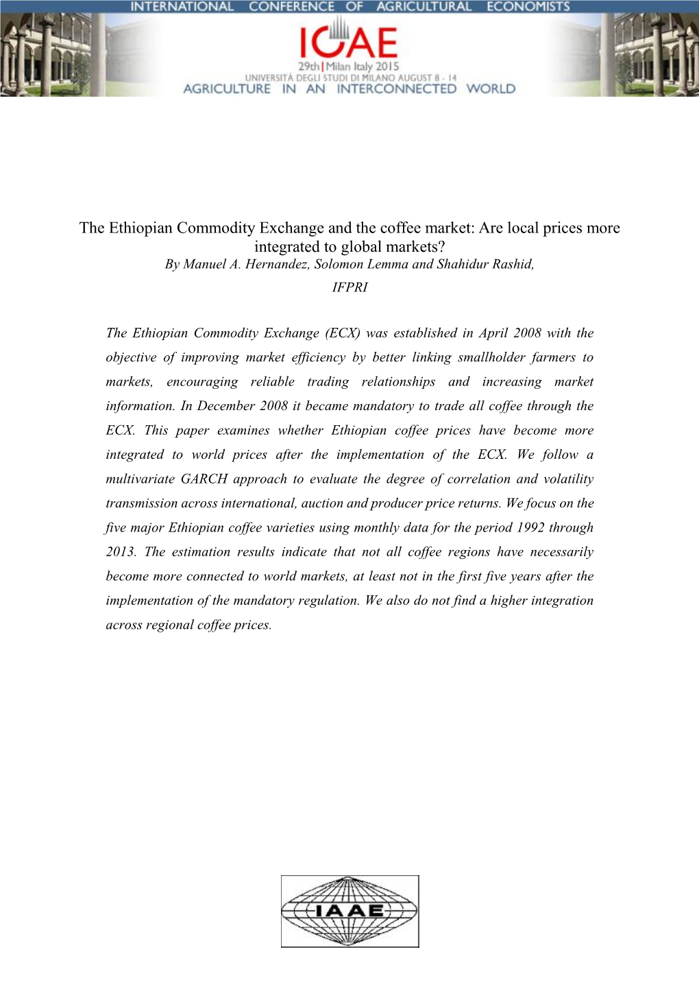 The Ethiopian Commodity Exchange and the Coffee Market: Are Local Prices More Integrated to Global Markets? by Manuel A