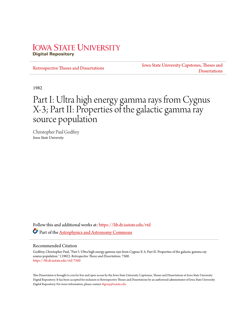 Ultra High Energy Gamma Rays from Cygnus X-3; Part II: Properties of the Galactic Gamma Ray Source Population Christopher Paul Godfrey Iowa State University