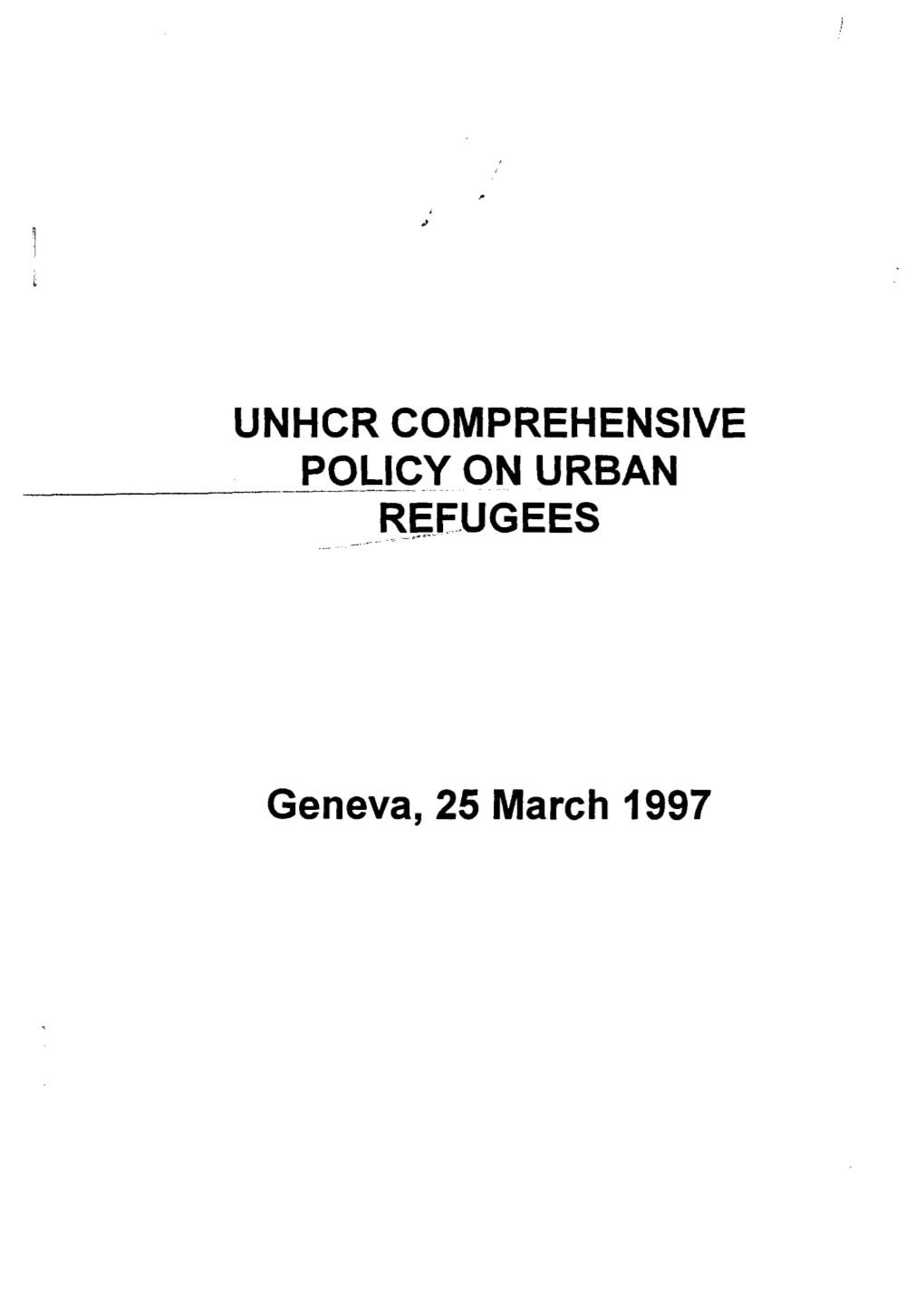 Unhcr Comprehensive Policy on Urban Refugees