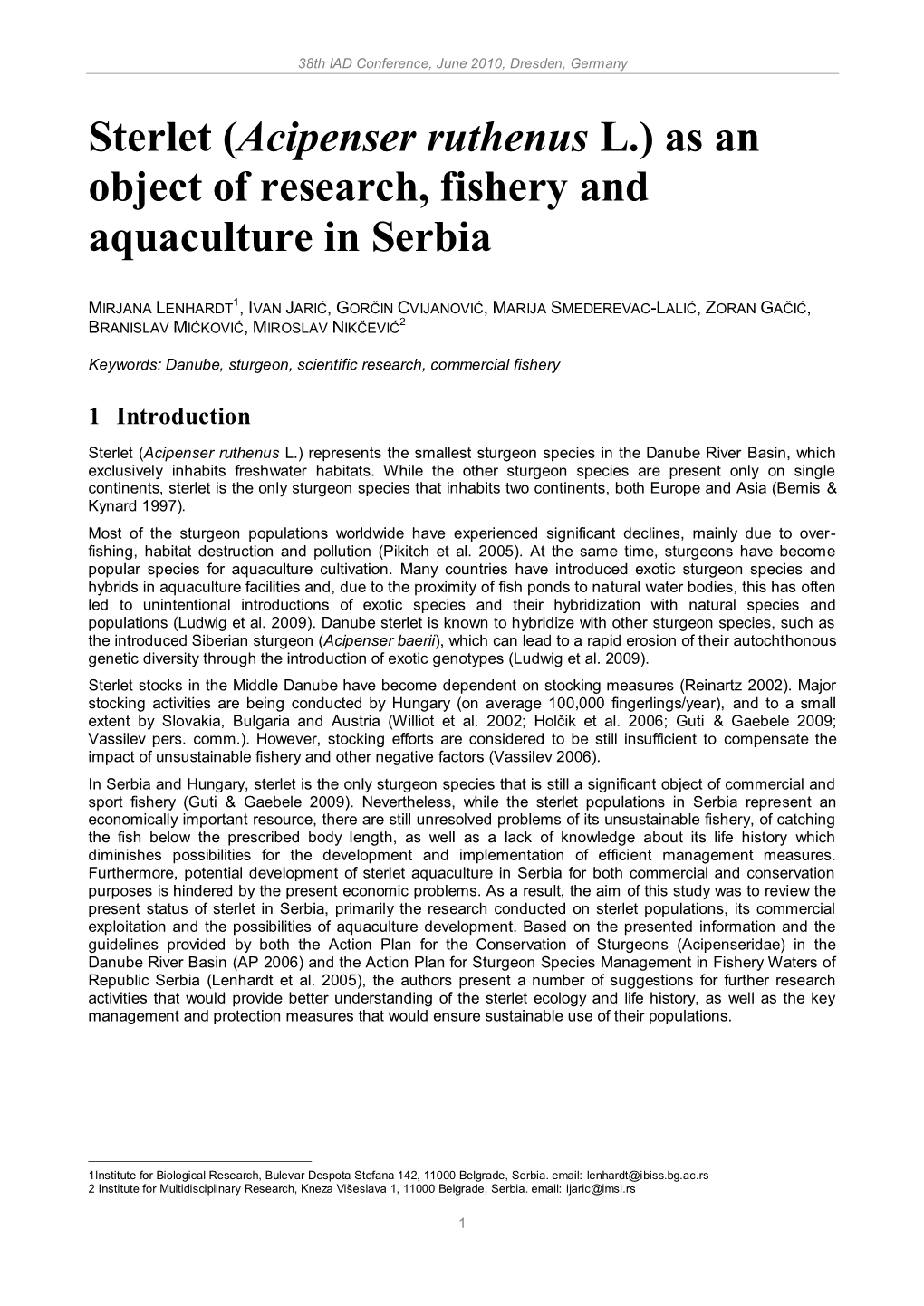 Sterlet (Acipenser Ruthenus L.) As an Object of Research, Fishery and Aquaculture in Serbia