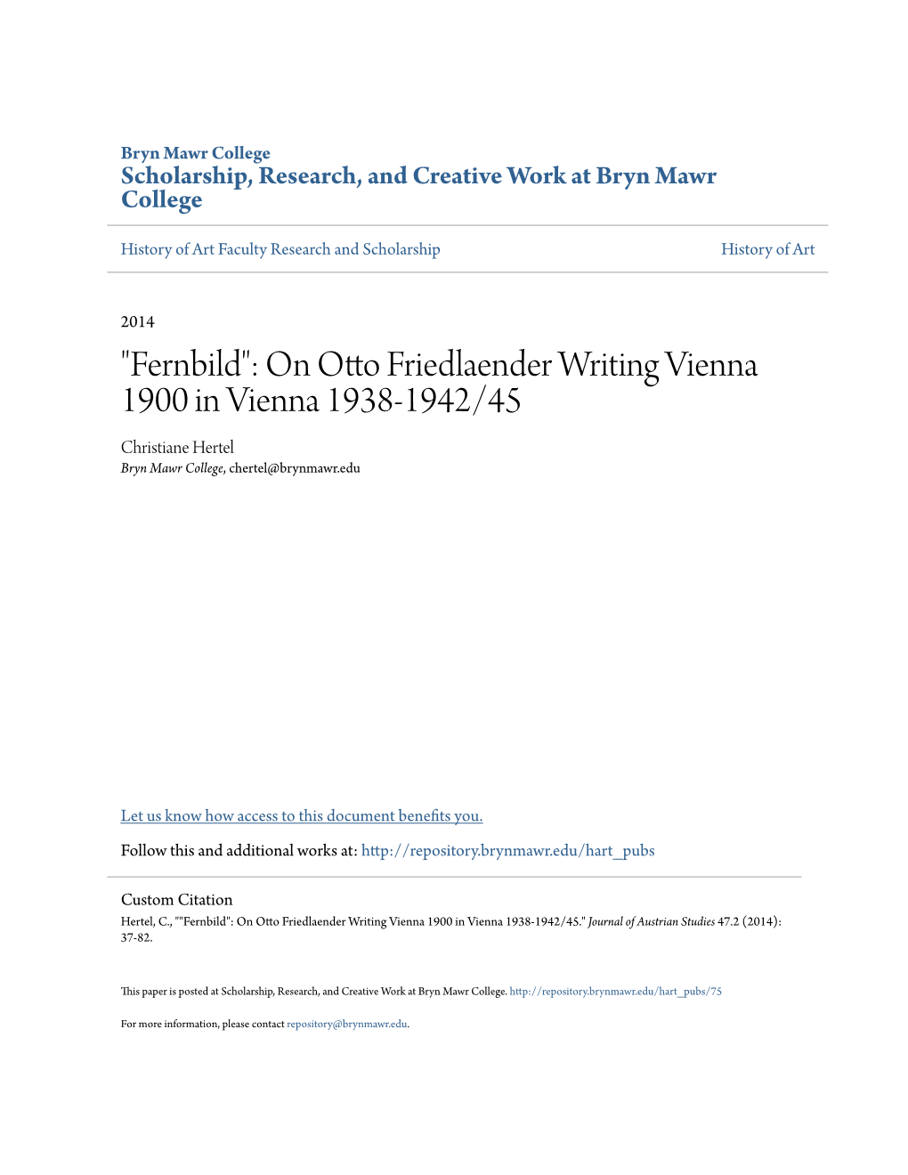 On Otto Friedlaender Writing Vienna 1900 in Vienna 1938-1942/45 Christiane Hertel Bryn Mawr College, Chertel@Brynmawr.Edu