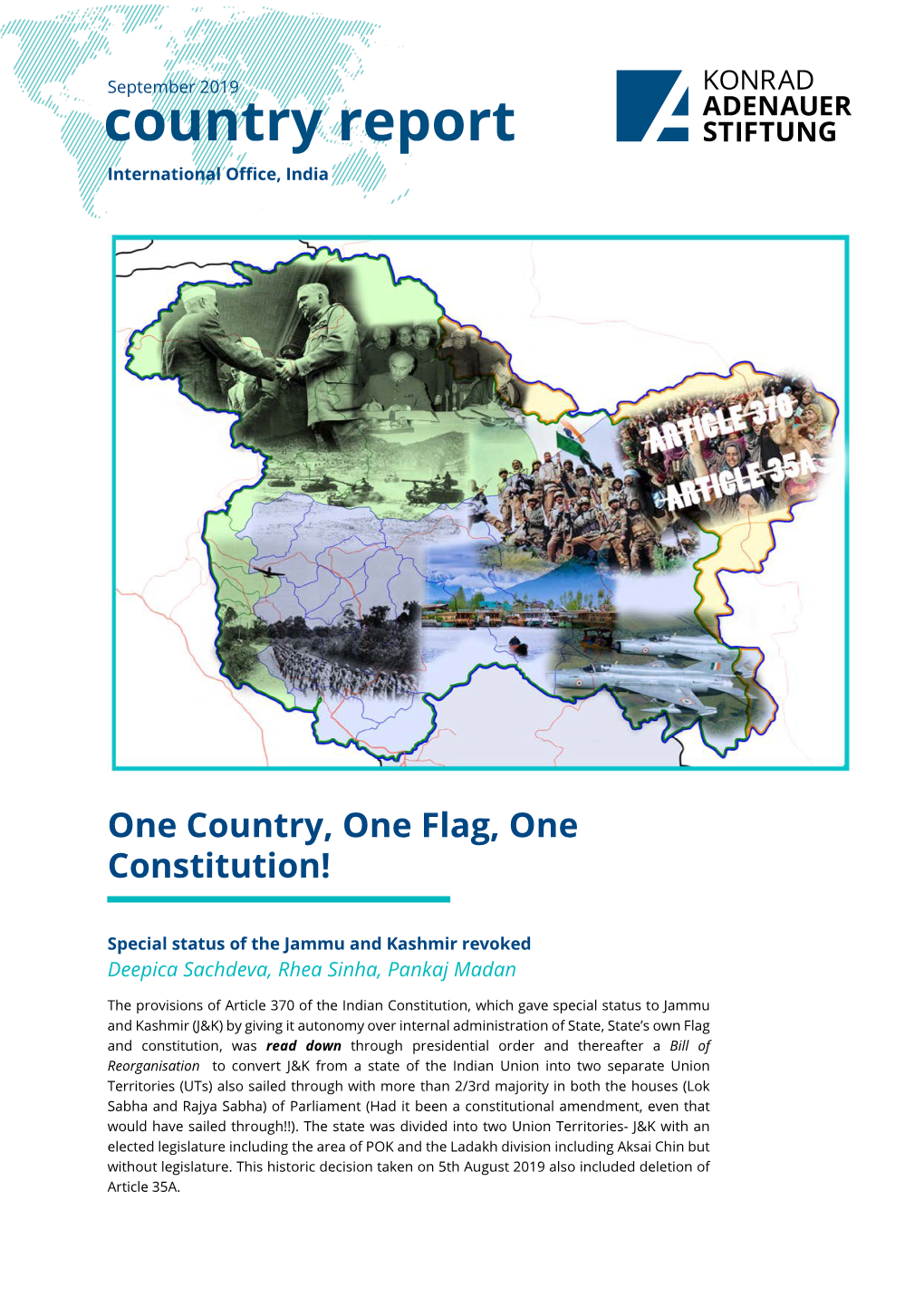 One Country, One Flag, One Constitution!