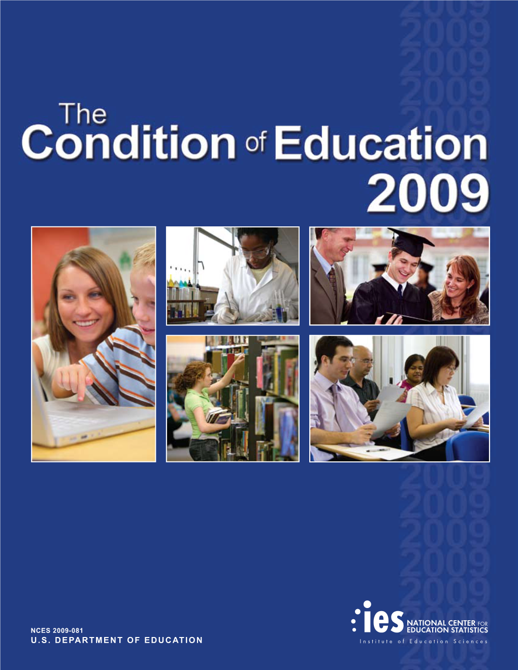 The Condition of Education 2009