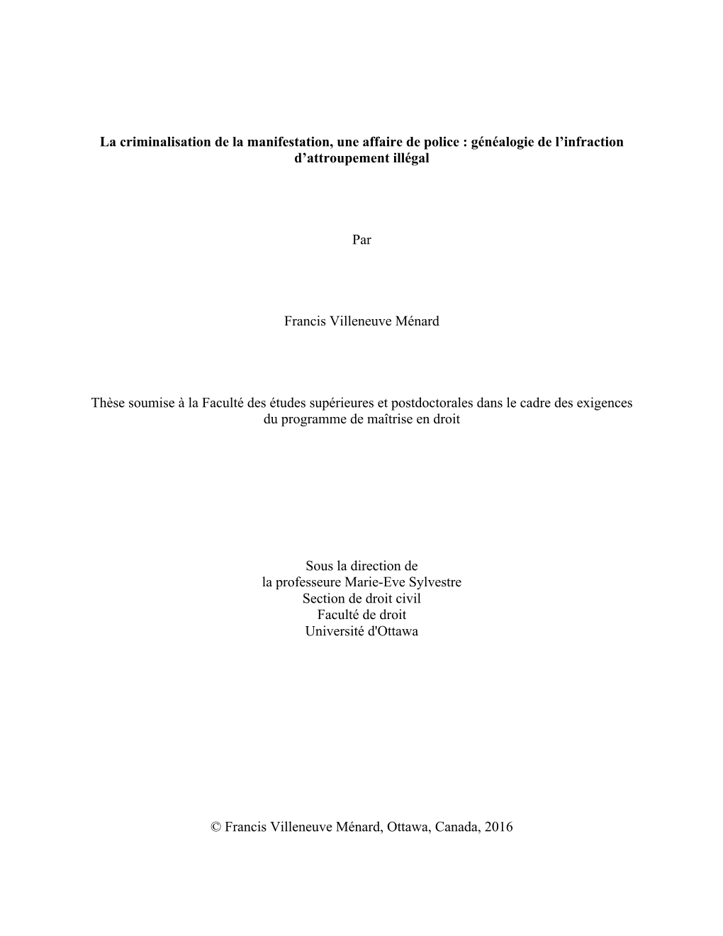 La Criminalisation De La Manifestation, Une Affaire De Police : Généalogie De L’Infraction D’Attroupement Illégal