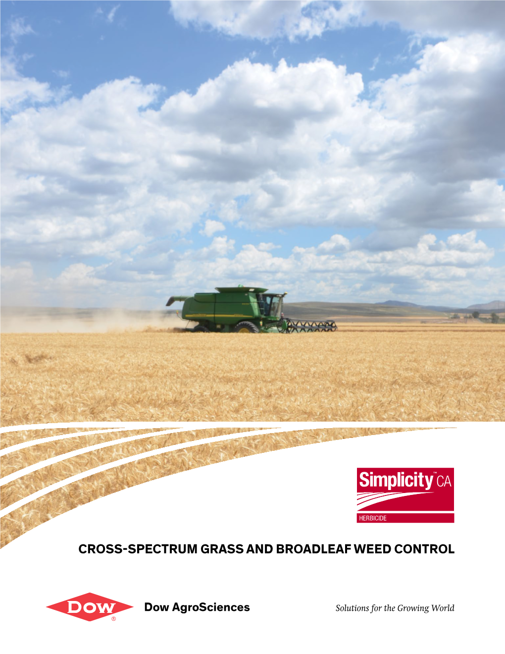 Cross-Spectrum Grass and Broadleaf Weed Control Simplicity™ Ca Herbicide