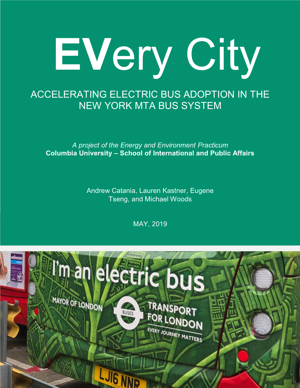 Accelerating Electric Bus Adoption in the New York Mta Bus System