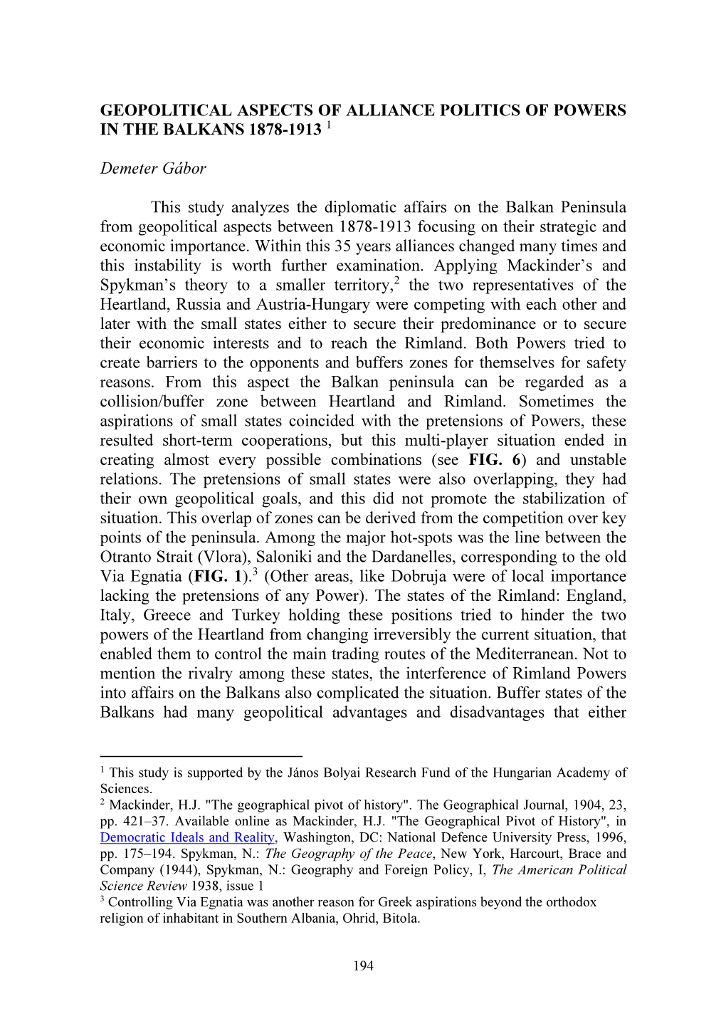 Geopolitical Aspects of Alliance Politics of Powers in the Balkans 1878-1913 1