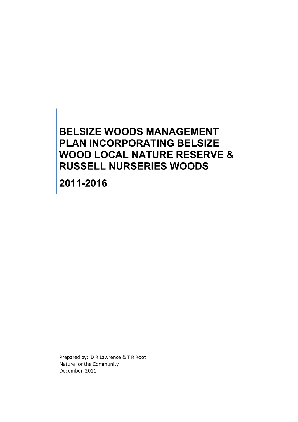 The Belsize Wood LNR Management Plan