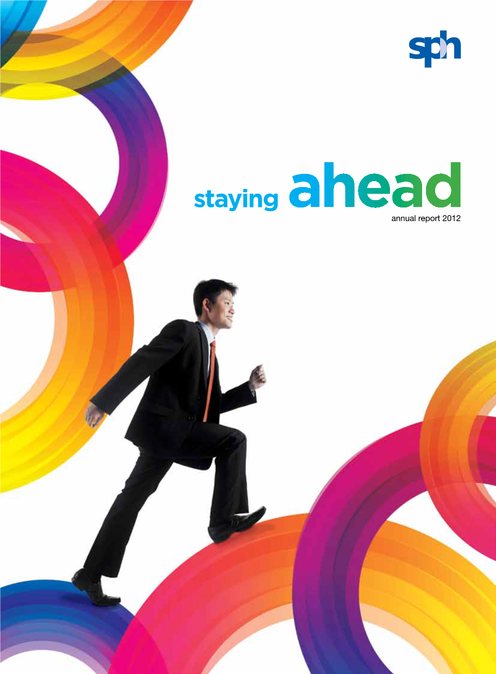 Staying Annual Report 2012 Corporate Profile