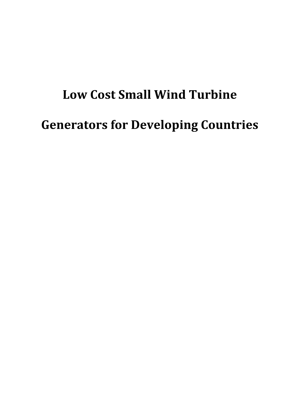 Low Cost Small Wind Turbine Generators for Developing Countries