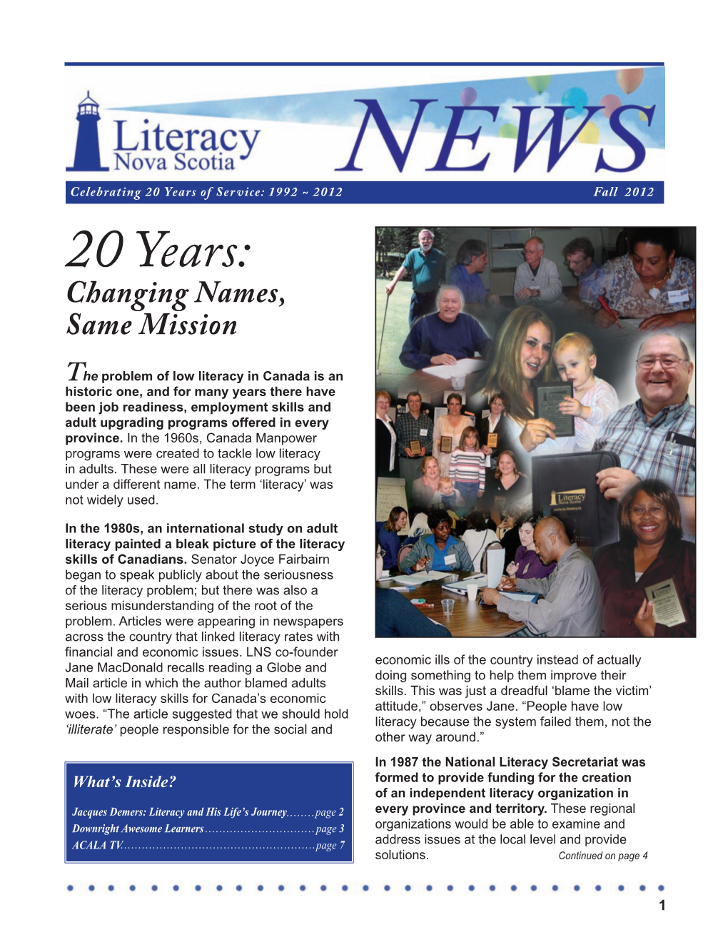 Jacques Demers: Literacy and His Life’S Journey Page 2 Every Province and Territory