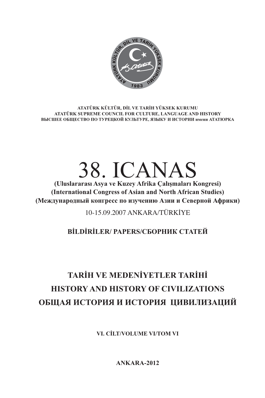 38. ICANAS (Uluslararası Asya Ve Kuzey Afrika Çalışmaları Kongresi) (International Congress of Asian and North African Studies) (Международный(Uluslararası38