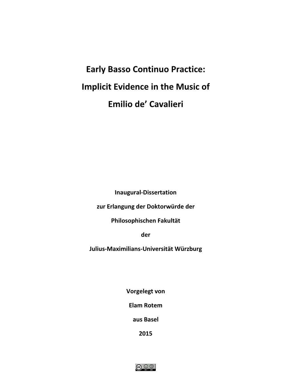 Early Basso Continuo Practice: Implicit Evidence in the Music of Emilio De’ Cavalieri