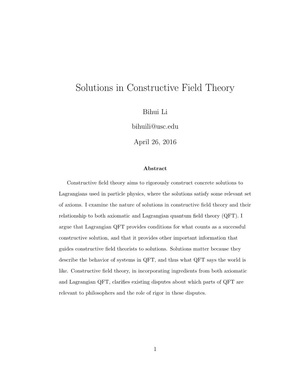 Solutions in Constructive Field Theory