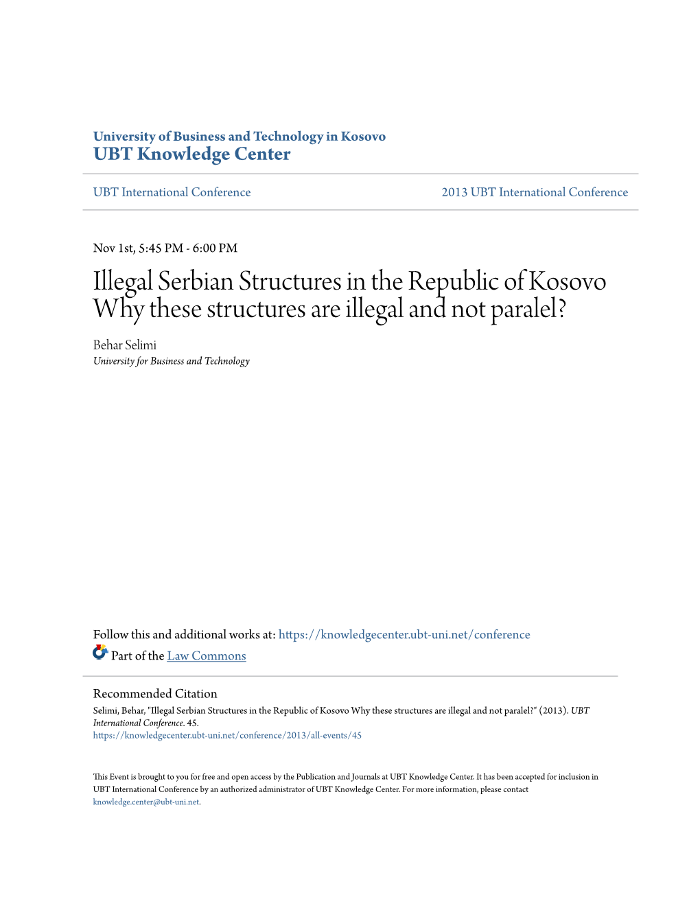 Illegal Serbian Structures in the Republic of Kosovo Why These Structures Are Illegal and Not Paralel? Behar Selimi University for Business and Technology