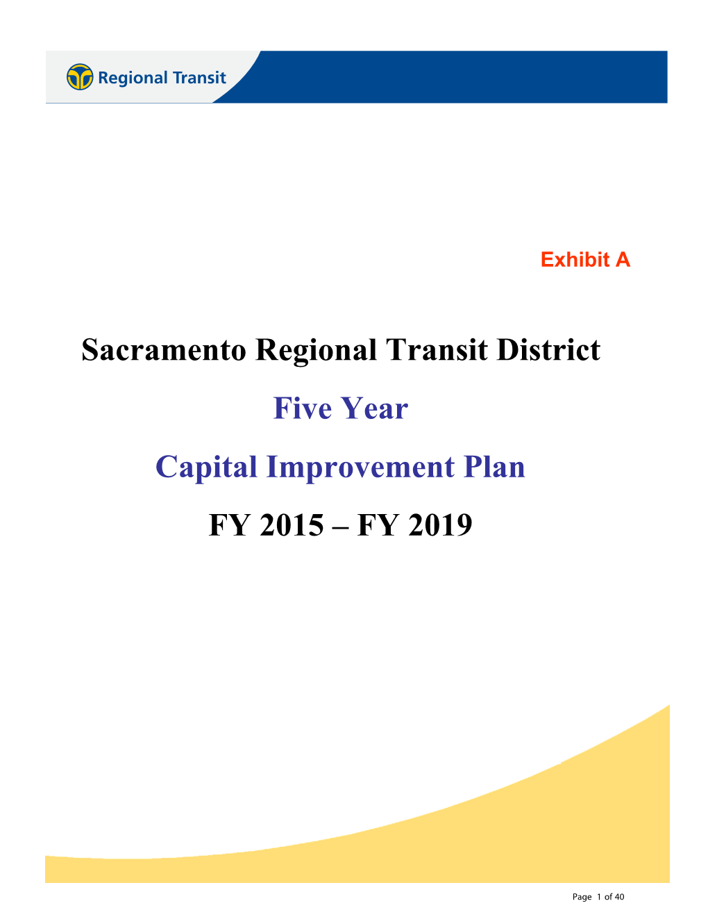 Five Year Capital Improvement Plan FY 2015 – FY 2019