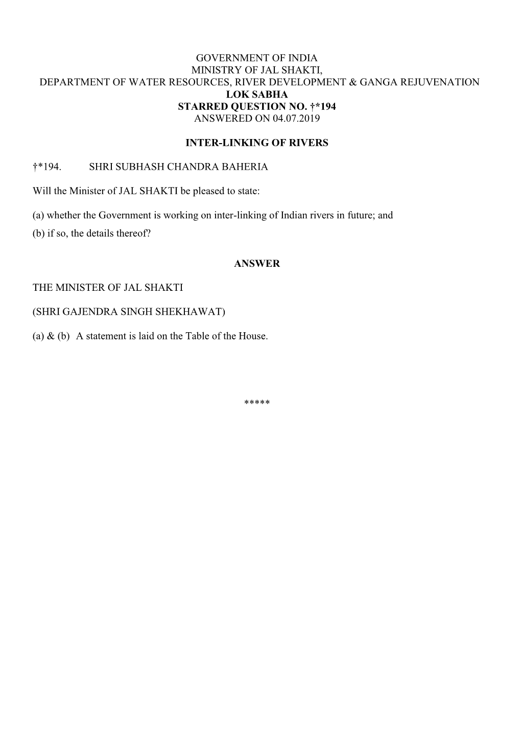 Government of India Ministry of Jal Shakti, Department of Water Resources, River Development & Ganga Rejuvenation Lok Sabha Starred Question No