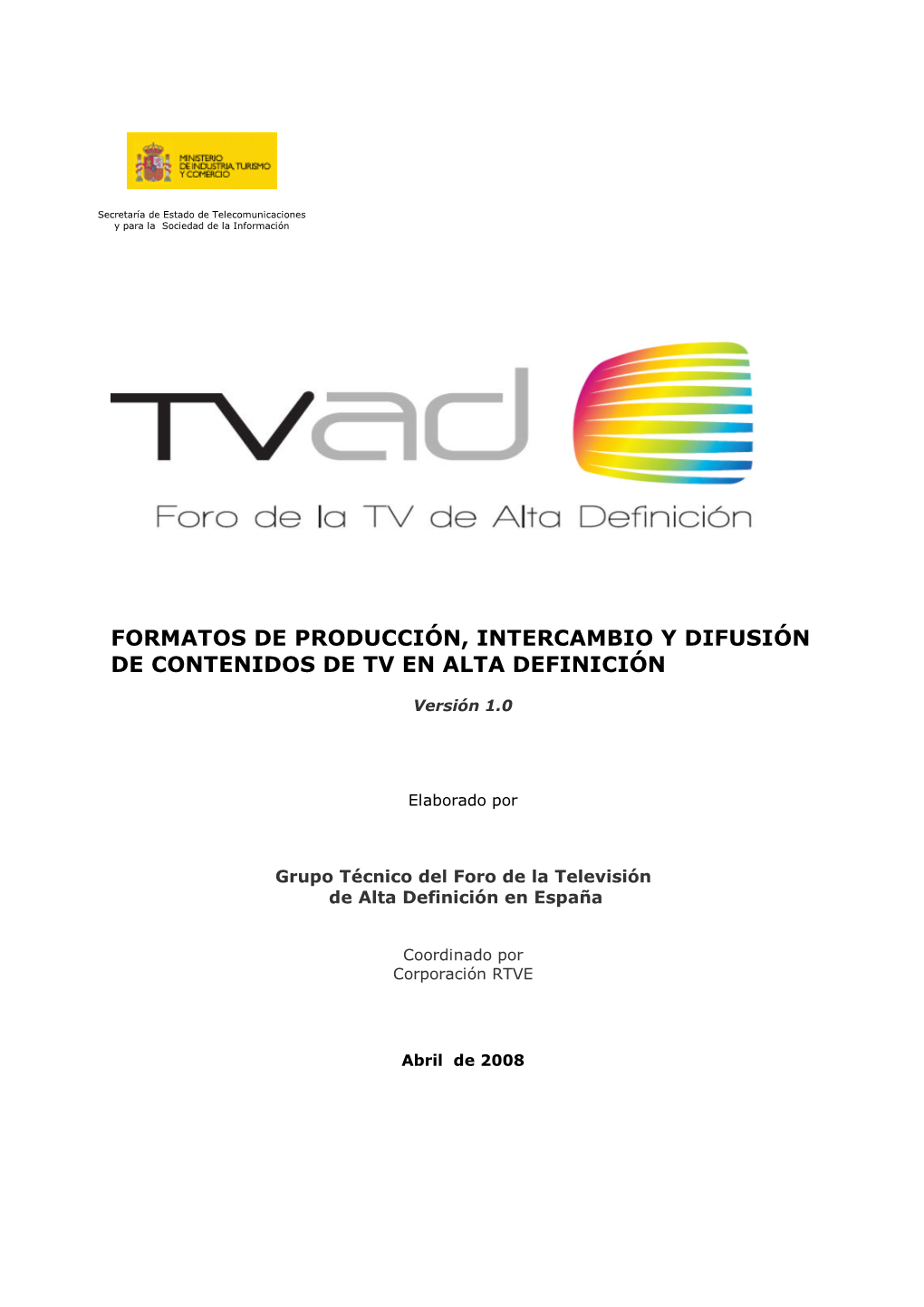 TH1 Formatos De Producción Intercambio Y Difusión De Contenidos