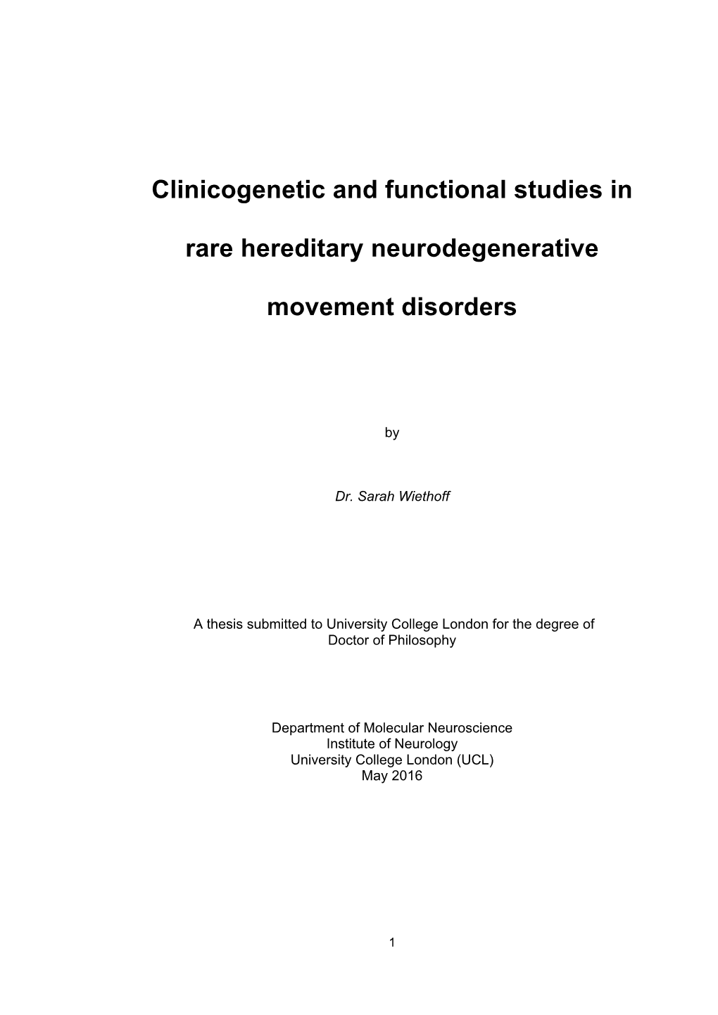 Clinicogenetic and Functional Studies in Rare Hereditary