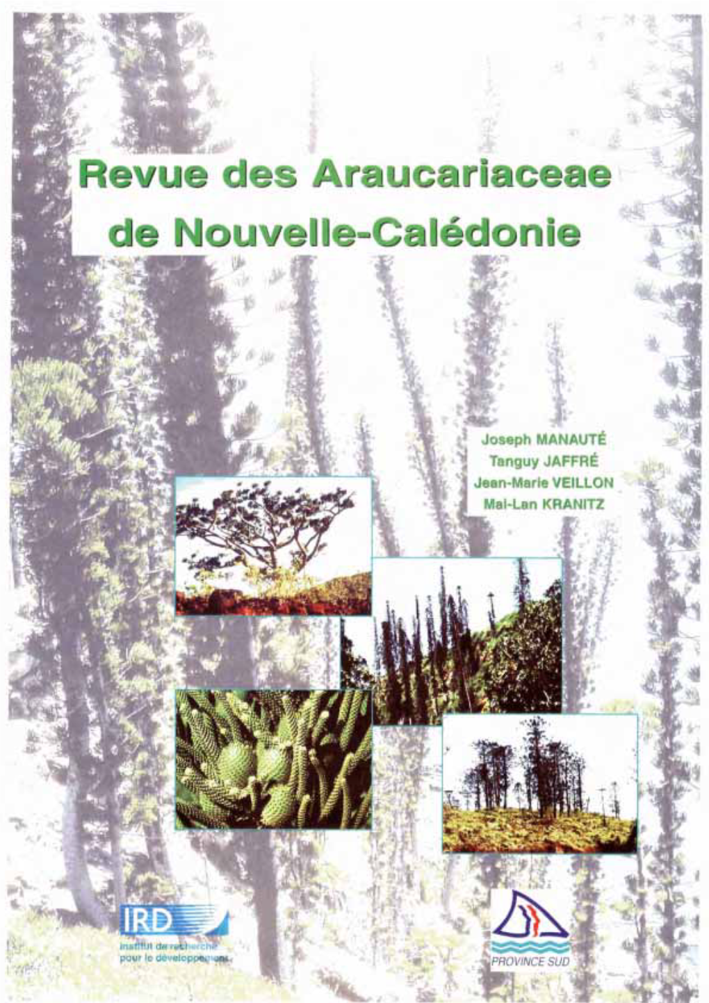 Revue Des Araucariaceae De Nouvelle-Calédonie