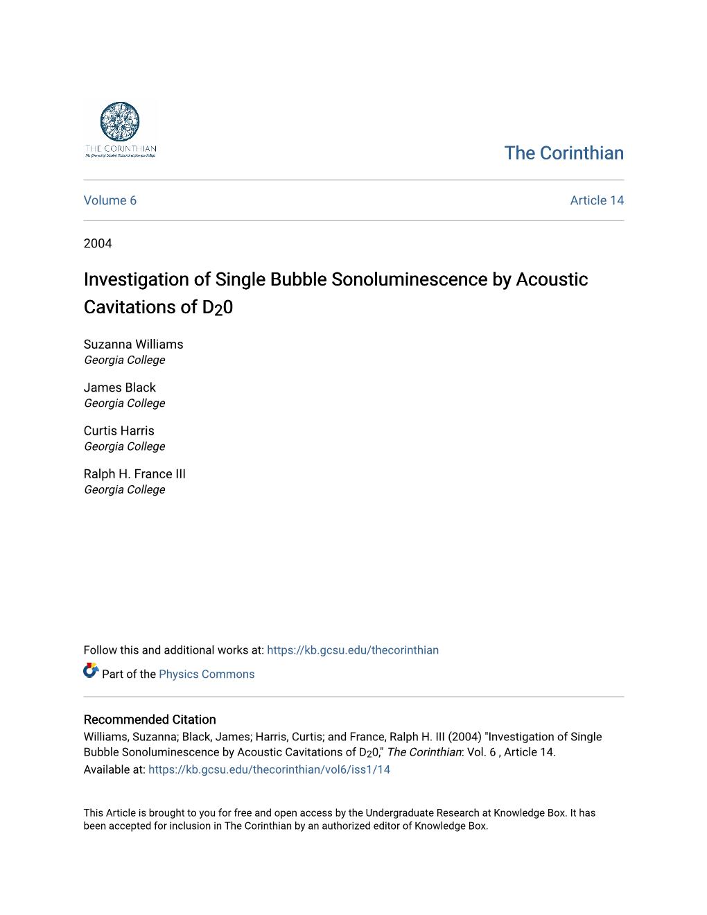 Investigation of Single Bubble Sonoluminescence by Acoustic Cavitations of D20