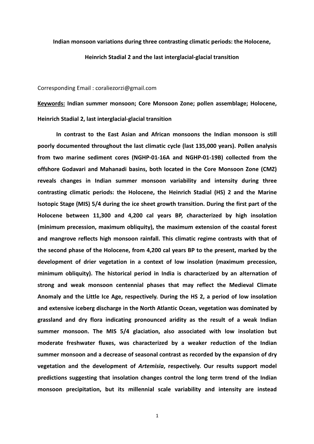 Indian Monsoon Variations During Three Contrasting Climatic Periods: the Holocene