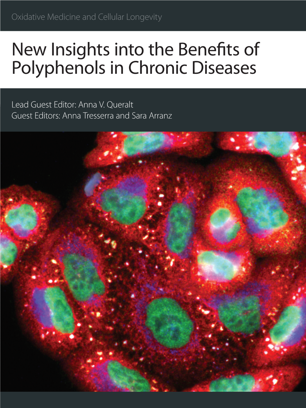 New Insights Into the Benefits of Polyphenols in Chronic Diseases