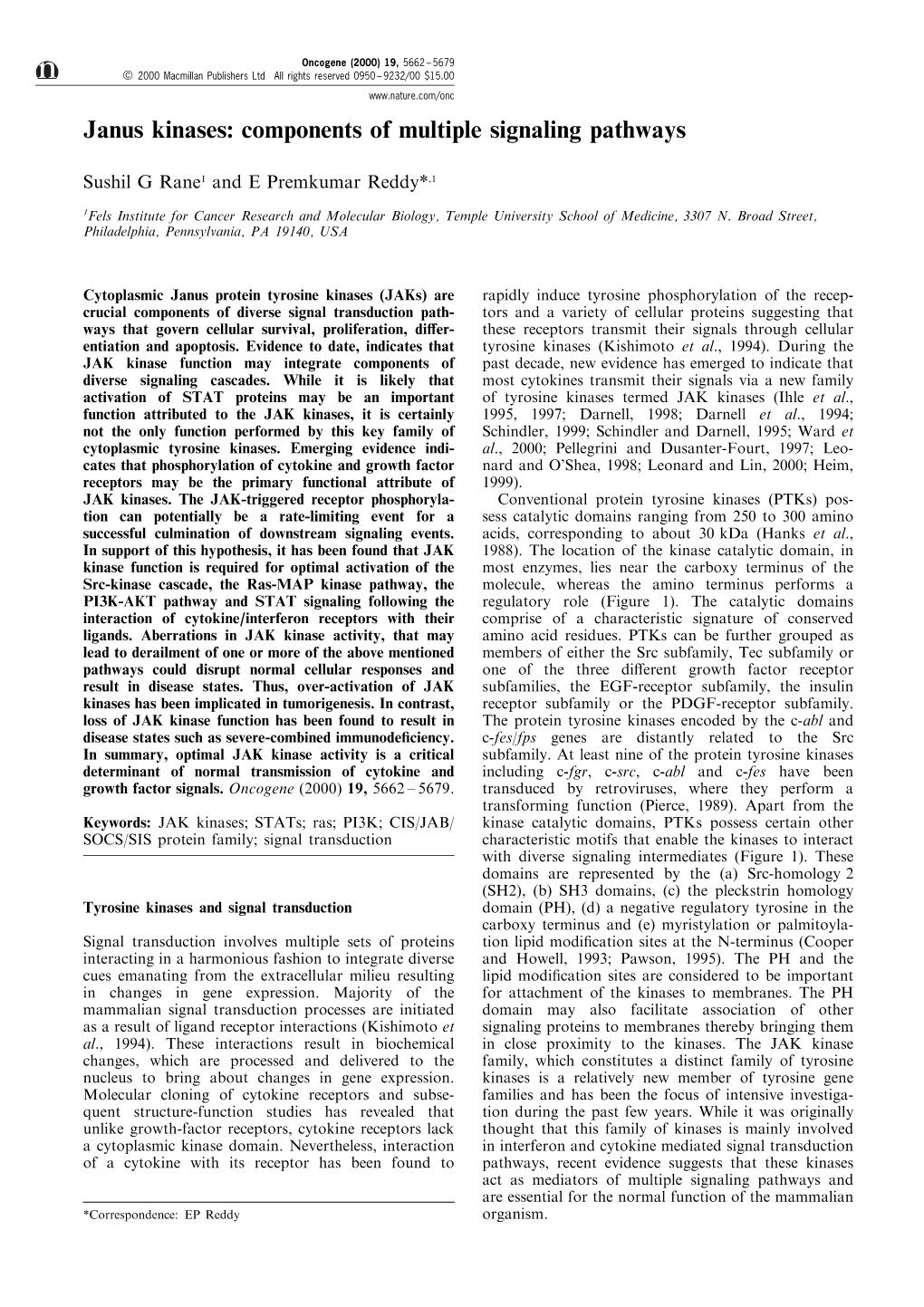 Janus Kinases: Components of Multiple Signaling Pathways