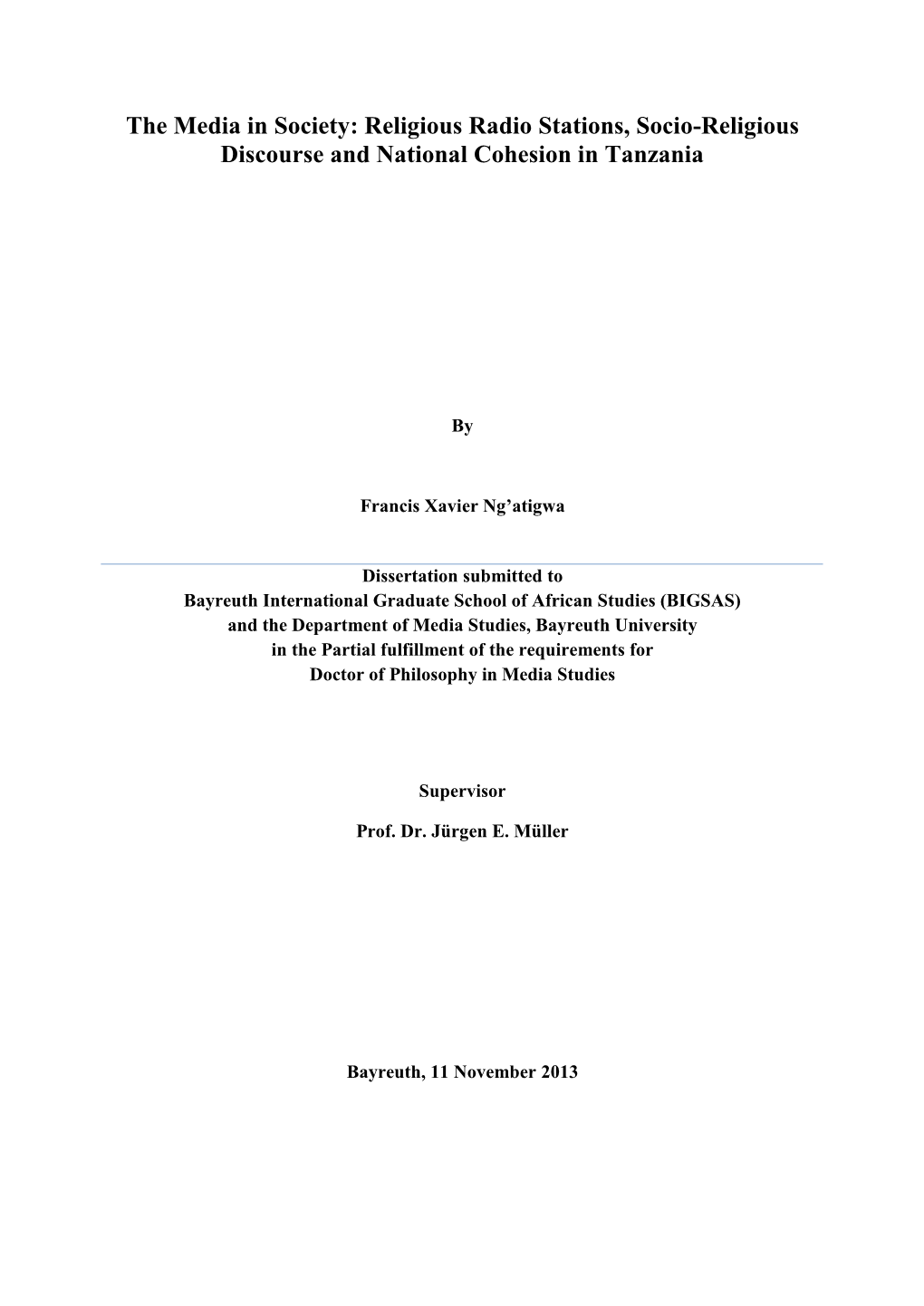 The Media in Society: Religious Radio Stations, Socio-Religious Discourse and National Cohesion in Tanzania