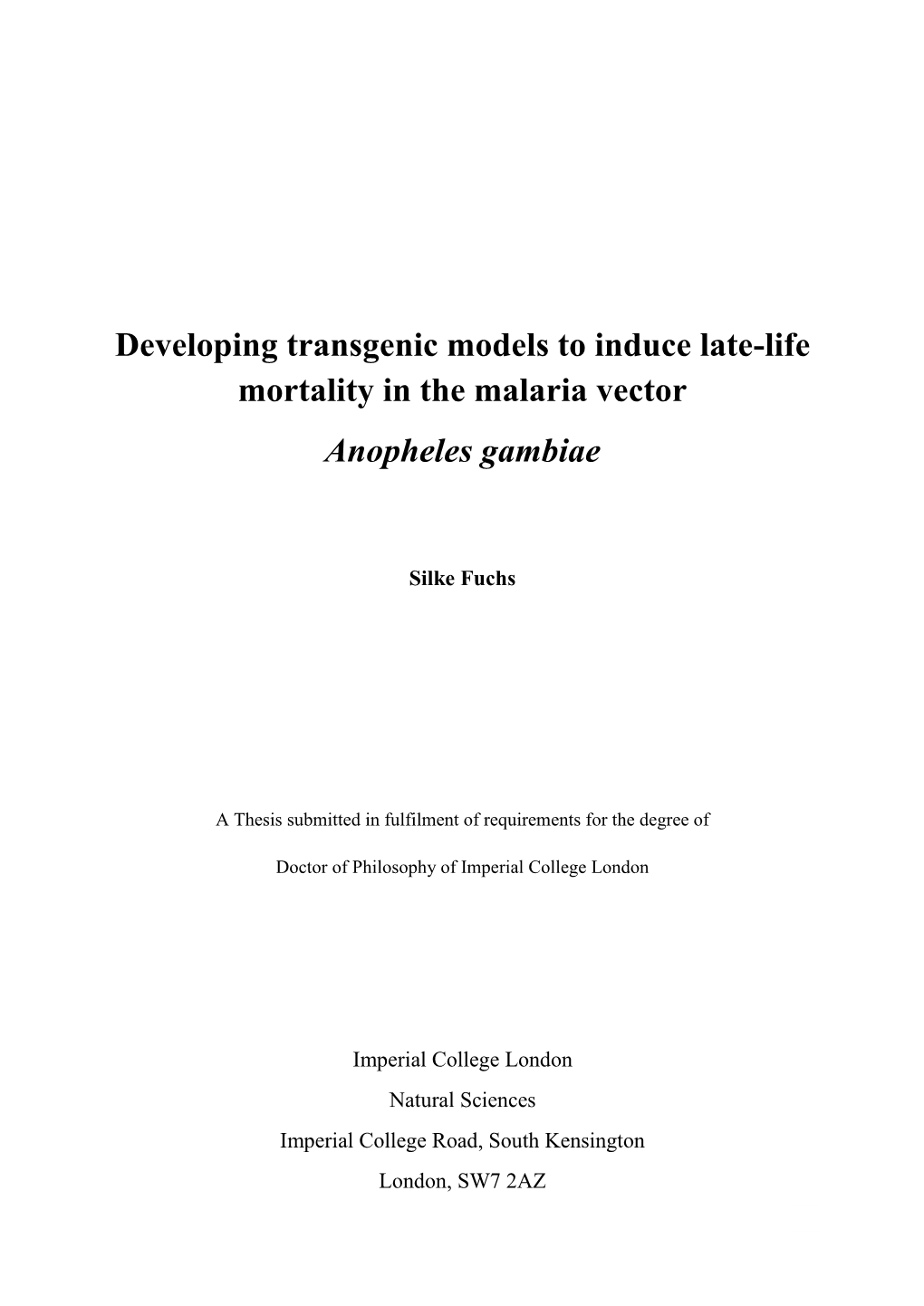 Developing Transgenic Models to Induce Late-Life Mortality in the Malaria Vector Anopheles Gambiae