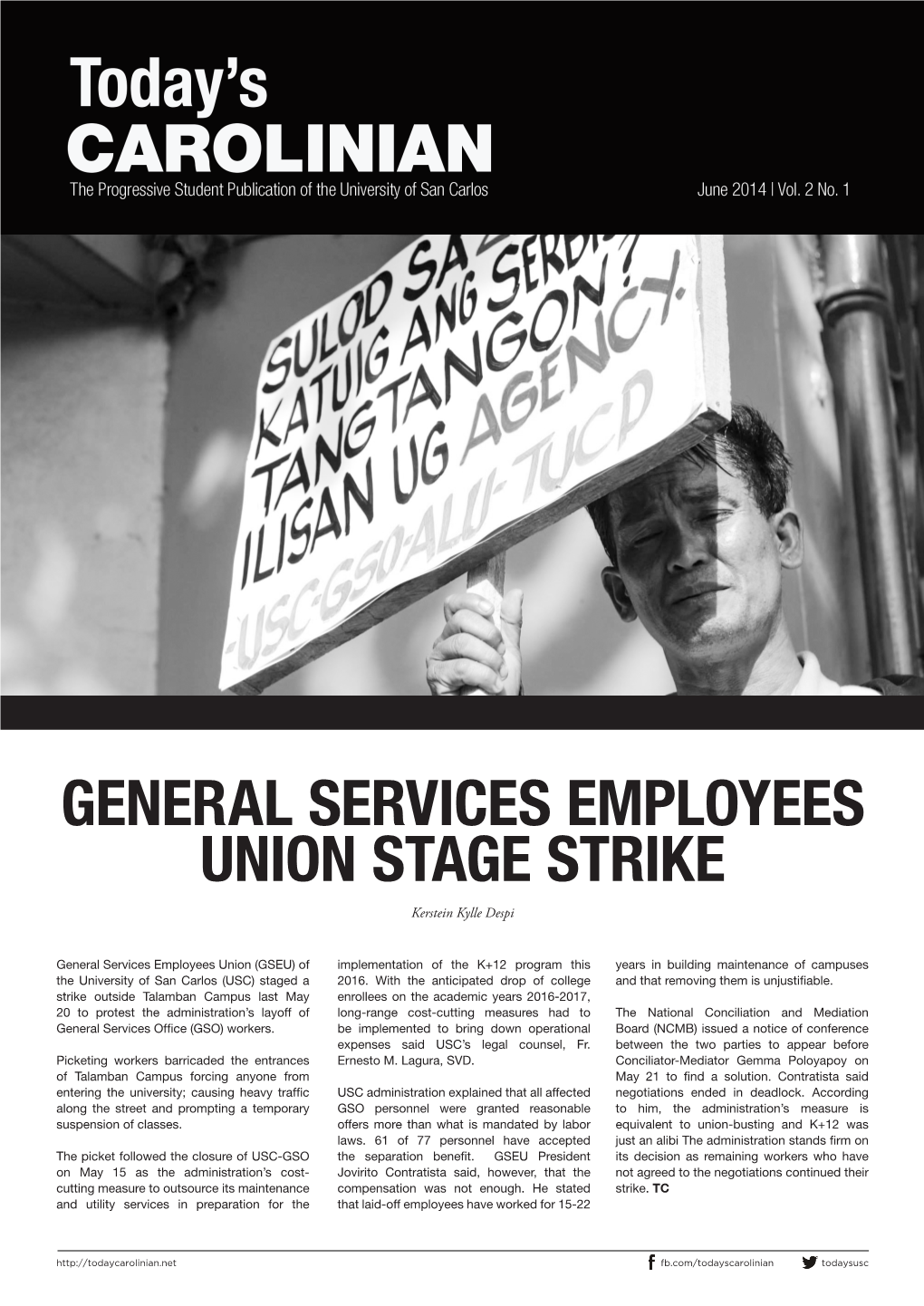 GENERAL SERVICES EMPLOYEES UNION STAGE STRIKE Kerstein Kylle Despi