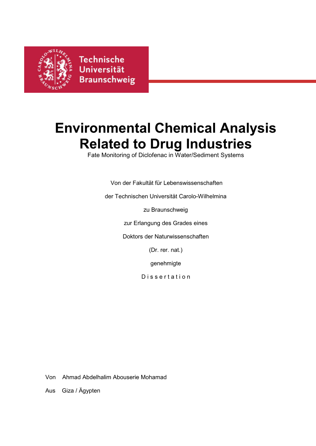 Environmental Chemical Analysis Related to Drug Industries Fate Monitoring of Diclofenac in Water/Sediment Systems